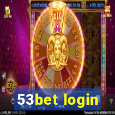 53bet login